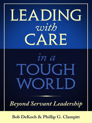 cover image of Leading with Care in a Tough World
